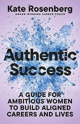 E-Book (epub) Authentic Success von Kate Rosenberg