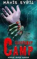E-Book (epub) Sleep-Away Camp von Mavis Sybil