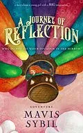 E-Book (epub) A Journey of Reflection von Mavis Sybil