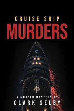 E-Book (epub) Cruise Ship Murders von Clark Selby