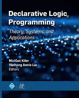 E-Book (epub) Declarative Logic Programming von Michael Kifer, Yanhong Annie Liu