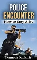 E-Book (epub) Police Encounter von Kenneth Davis