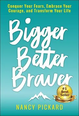 E-Book (epub) Bigger Better Braver von Nancy Pickard