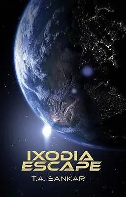 E-Book (epub) Ixodia Escape von T. A. Sankar