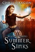 E-Book (epub) Summer Sinks: Legend of the Shifter Dragon (The Bloodborne, #2) von Chris Dracon