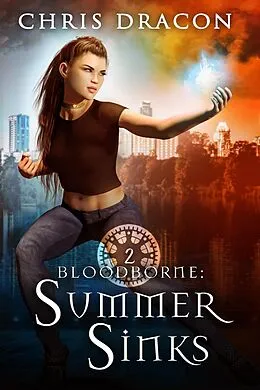 E-Book (epub) Summer Sinks: Legend of the Shifter Dragon (The Bloodborne, #2) von Chris Dracon
