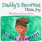 Kartonierter Einband Daddy's Favorites von Elissa Joy