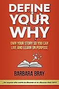 E-Book (epub) Define Your Why von Barbara A. Bray