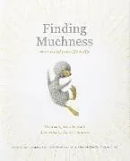 Fester Einband Finding Muchness von Kobi Yamada, Charles Santoso