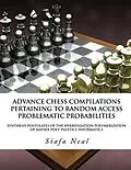 E-Book (epub) Compilations Pertaining To Random Access Problematic Probabilities-Double Set Game (D.2.50)- Book 2 Vol. 3 von Siafa B Neal