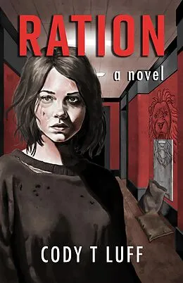 E-Book (epub) Ration von Cody T Luff