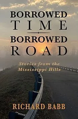 E-Book (epub) Borrowed Time Borrowed Road von Richard Babb