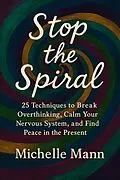 E-Book (epub) Stop the Spiral von Michelle Mann