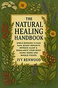E-Book (epub) The Natural Healing Handbook von Ivy Renwood