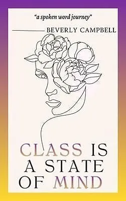 E-Book (epub) Class Is A State of Mind von Beverly Campbell