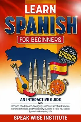E-Book (epub) Learn Spanish for Beginners von Speak Wise Institute