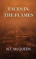E-Book (epub) Faces in the Flames von N. T. McQueen