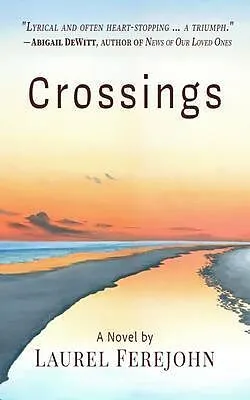 E-Book (epub) Crossings von Laurel Ferejohn