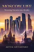 E-Book (epub) Moscow Life von Artem Artemenko