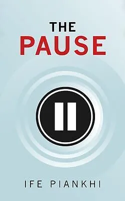 E-Book (epub) The Pause von Ife Piankhi