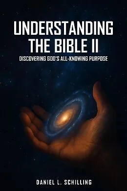 E-Book (epub) Understanding the Bible II von Daniel Lewis Schilling
