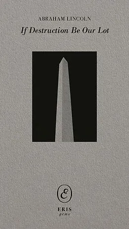 E-Book (epub) If Destruction Be Our Lot von Abraham Lincoln