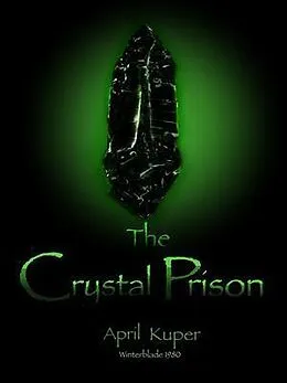 E-Book (epub) The Crystal Prison von April m Kuper