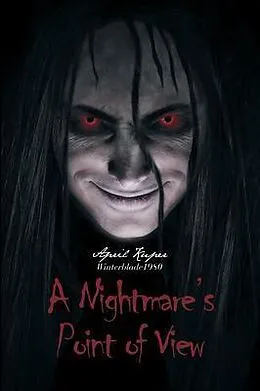 E-Book (epub) A Nightmare's Point of View von April m Kuper