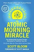 E-Book (epub) The Atomic Morning Miracle von Scott Bloom