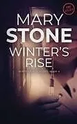 Kartonierter Einband Winter's Rise von Mary Stone
