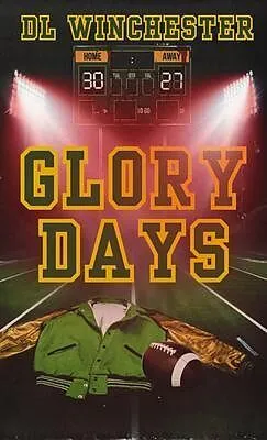 E-Book (epub) Glory Days von D. L. Winchester