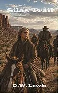 E-Book (epub) Silas' Trail von D. W. Lewis
