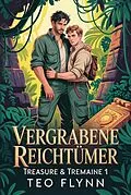 E-Book (epub) Vergrabene Reichtümer von Teo Flynn