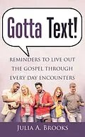 E-Book (epub) Gotta Text! von Julia A. Brooks
