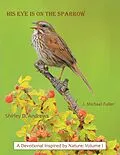 E-Book (epub) His Eye Is on the Sparrow von Shirley D. Andrews