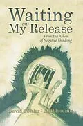 E-Book (epub) Waiting on My Release von David Fowler