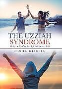 Fester Einband The Uzziah Syndrome von Daniel Klender