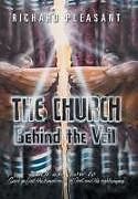 Fester Einband The Church Behind the Veil von Richard Pleasant