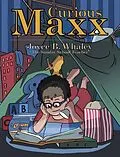 E-Book (epub) Curious Maxx von Joyce B. Whaley