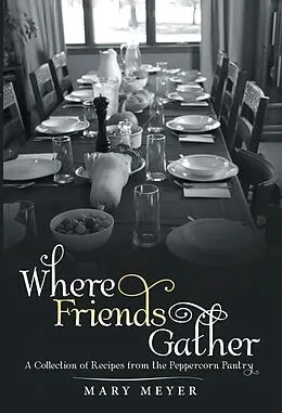 E-Book (epub) Where Friends Gather von Mary Meyer