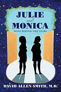 E-Book (epub) Julie and Monica von David Allen Smith M. D.