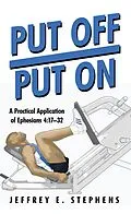 E-Book (epub) Put Off/Put On von Jeffrey E. Stephens