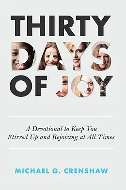 E-Book (epub) Thirty Days of Joy von Michael G. Crenshaw