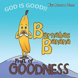 E-Book (epub) Barnabas Banana von Yira Bernard Jones