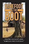 Livre Relié Barefoot in the Boot de Dominic Malual, Dorothy Fanberg Bakker