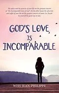 E-Book (epub) God's Love Is Incomparable von Wiss Jean-Philippe