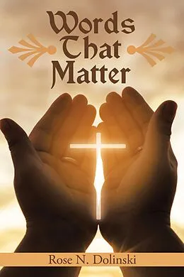 E-Book (epub) Words That Matter von Rose N. Dolinski