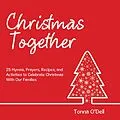 E-Book (epub) Christmas Together von Tonna O'Dell