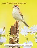 E-Book (epub) HIS Eye is on the Sparrow von Shirley D. Andrews, J. Michael Fuller