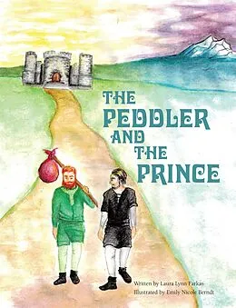 E-Book (epub) The Peddler and the Prince von Laura Lynn Farkas